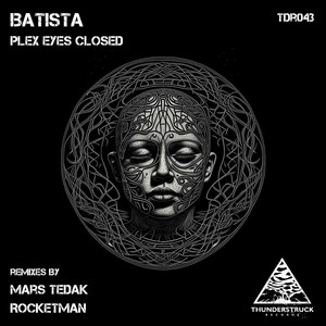 Batista - Plex Eyes Closed (Rocketman Remix)