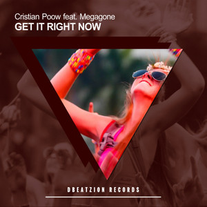Get It Right Now(feat. Megagone)
