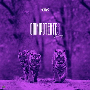 OMNIPOTENTE 3 (Explicit)