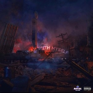 War With Myself (Explicit)