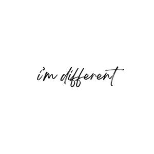 I'm Different (Explicit)