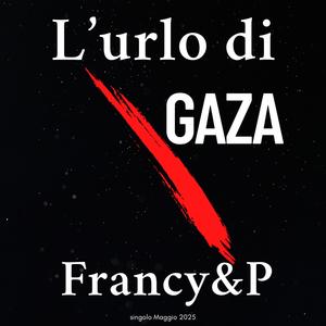 L'urlo di GAZA (feat. Daniele Abate)