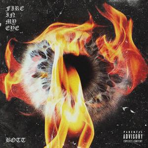 Fire In My Eye (Explicit)