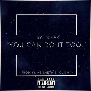 You Can Do It Too (Explicit)