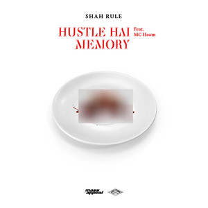 Hustle Hai / Memory