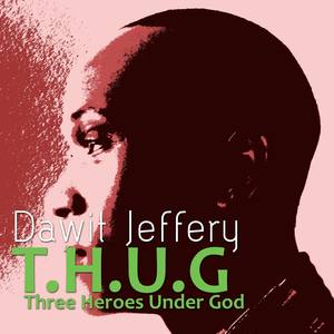 T.H.U.G - True Heroes Under God