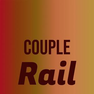 Couple Rail