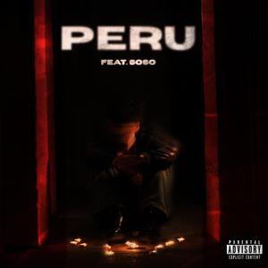 Peru (feat. Soso) (Explicit)