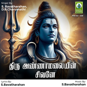 Thiru Annamalaiyin Shivane - Single