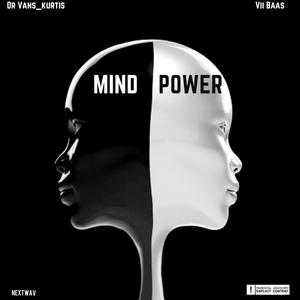 Mind Power (feat. Vii Baas) [Explicit]