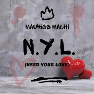 N.Y.L. (Need Your Love)