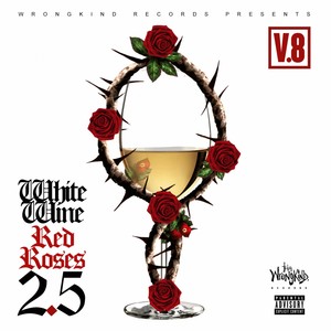 White Wine Red Roses 2.5 (Explicit)