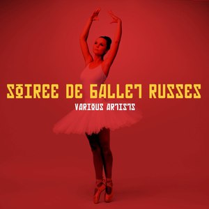 Soiree De Ballet Russes