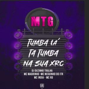 MTG - TUMBA LÁ TA TUMBA NA SUA XRC (Explicit)
