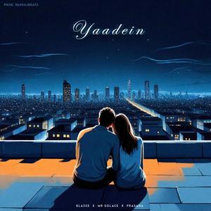 Yaadein (feat. Prasanna fandade, Blazee & Mr Solace)