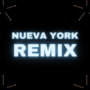 NuevaYork! (Sandunga Remix)