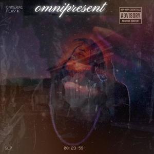 omnipresent (Explicit)