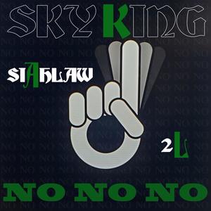 No No No(feat. Siahlaw & 2L) (Explicit)
