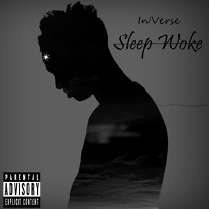 Sleep Woke (Explicit)