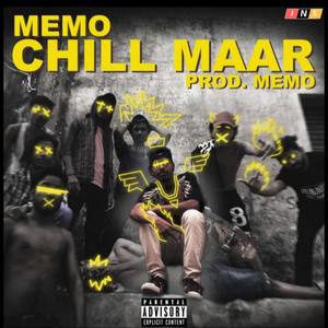 Chill Maar (Explicit)