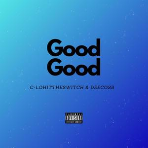 Good Good (Explicit)
