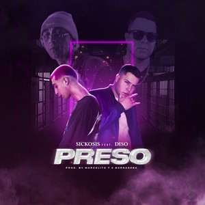 Preso (feat. Diso)