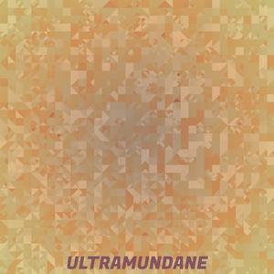 Ultramundane