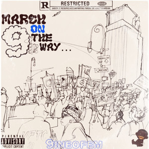 March On The Way... (Explicit)