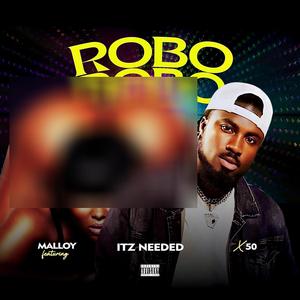 ROBOROBO (feat. Malloy & 50)