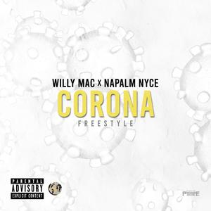 Corona Freestyle (feat. Napalm Nyce) [Explicit]