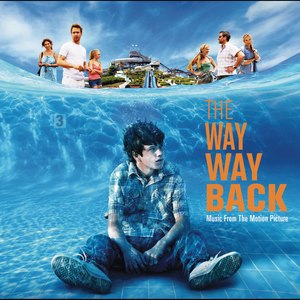 The Way Way Back - Music From The Motion Picture (《迷途知返》电影原声带)