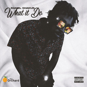 What It Do (Explicit)