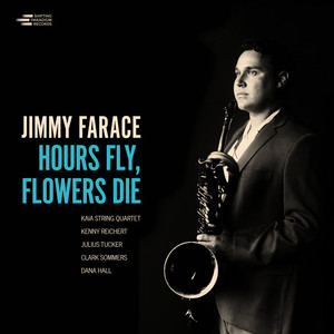 Hours Fly, Flowers Die