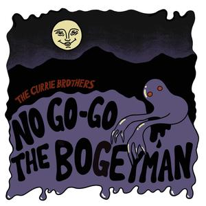 No Go-Go The Bogeyman