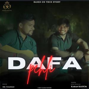 PEHLI DAFAA (feat. Chandan) (Explicit)