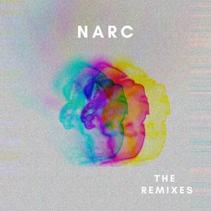 Narc The Remixes