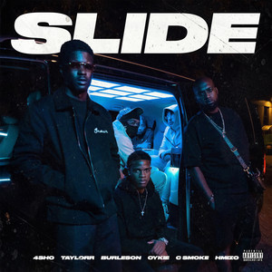 Slide (with Burleson, Oykie & C.Smoke) (Hosted by 4shobangers) [Explicit]