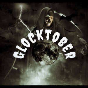 Glocktober (Explicit)