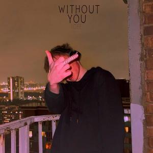 Without you (prod. by Cuda|Explicit)