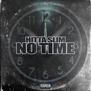 No Time (Explicit)