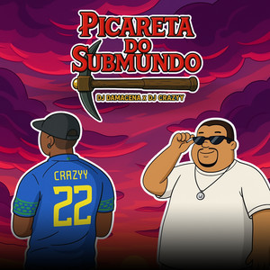 PICARETA DO SUBMUNDO (Explicit)