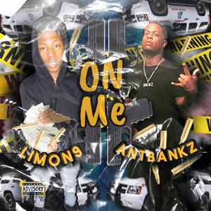 On Me!! (feat. Ant Bankz) (Explicit)