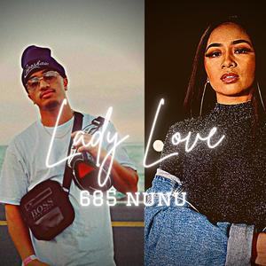 L A D Y L O V E(feat. 685NUNU, Kennyon Brown & Bina Butta) (AfroChill Remix)