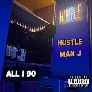 All I Do (Explicit)