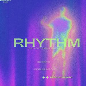 Rhythm (Bring it right back)