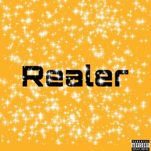 Realer (Explicit)