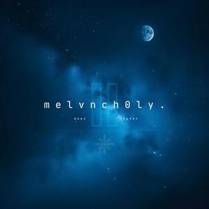 Melancholy II (feat. Domi) (Explicit)