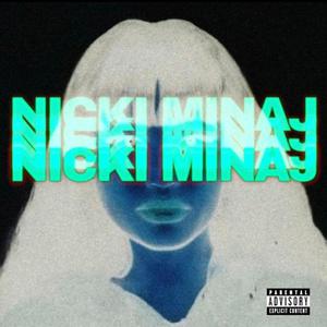 NICKIMINAJ (Explicit)