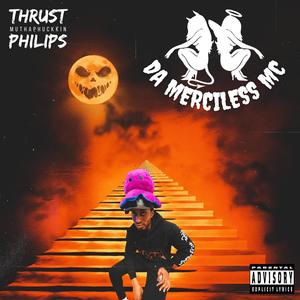 Da Merciless MC (Explicit)