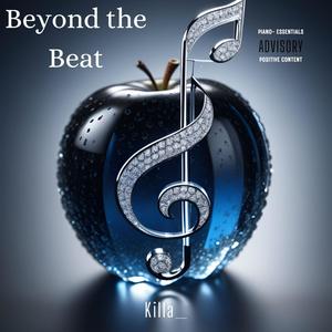 Beyond the Beat